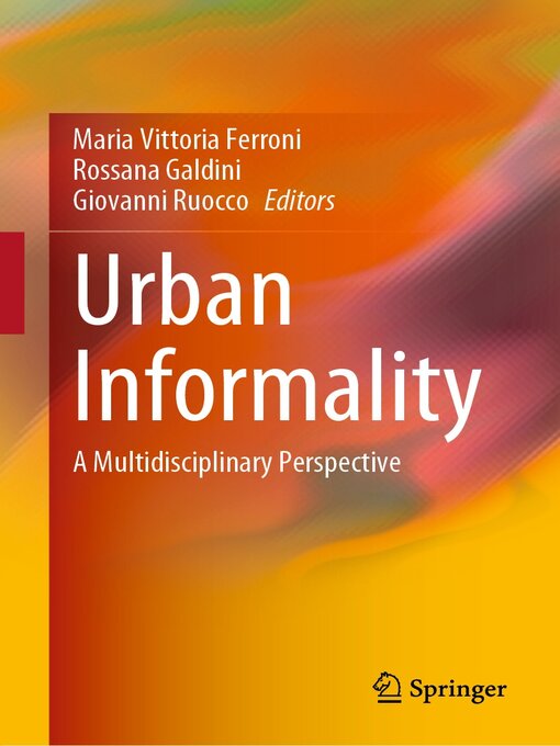 Title details for Urban Informality by Maria Vittoria Ferroni - Available